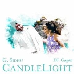 CANDLE LIGHT - G SIDHU