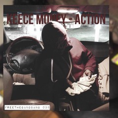 Keece Money - Action (Prod.KeeceMoney)