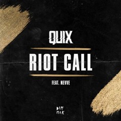 QUIX - Riot Call (Zavito Remix)