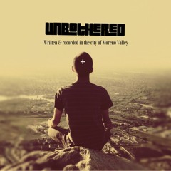 Unbothered (Prod by CamGotHits)