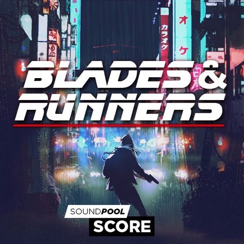 Stream Score Blades & Runners Soundpool Demo by MAGIX MUSIC MAKER