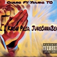 Chano Ft. SOB x RBE (Yhung T.O) - All I Know