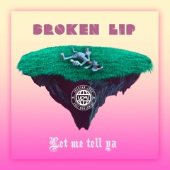 Let Me Tell Ya (Intro + Snippet)OUT NOW !