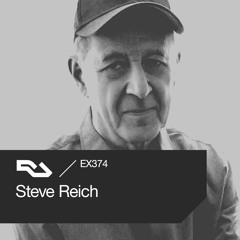 EX.374 Steve Reich