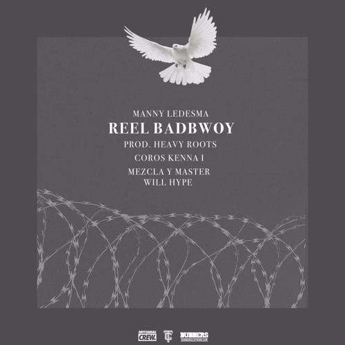 REEL BADBWOY prod. HEAVY ROOTS