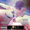 DJ UNRULY - VOL 107 ( TRAVIS SCOTT, RICK ROSS, ONE MOB, FUTURE, CHRIS BROWN, CARDI B PLUS MORE....