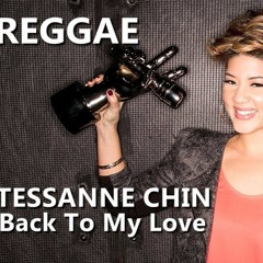 Tessanne Chin - Back To My Love Reggae RemiX