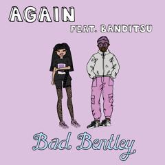 Again Feat. Banditsu