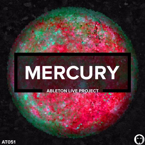 Mercury // Ableton Live Project File