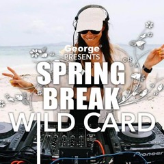George Spring Break Wid Card