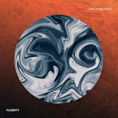 Grecks&Jonas - Fluidity