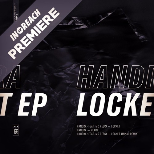 PREMIERE: Handra - React (COUNTERPOINT013)
