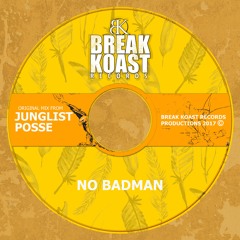 [Junglist Posse] No Badman E.P. >Promo Mix< (Break Koast records)