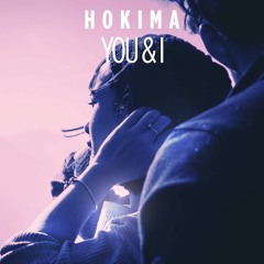 Hokima - You & I (Original)