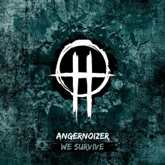 Angernoizer - We Survive