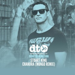 Stuart King - Chanjira (Mongo Remix)
