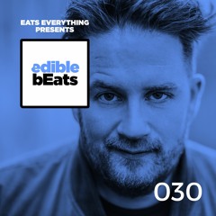 EB030 - Edible Beats - Eats Everything live from Resistance Closing Party @ Privilege, Ibiza