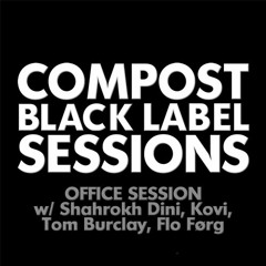 CBLS433 | Compost Black Label Sessions | Compost Office Session