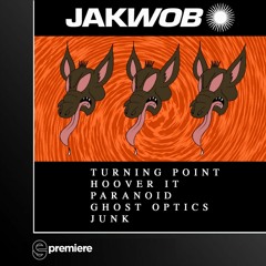 Premiere: Jakwob - Paranoid - Boom Ting Recordings