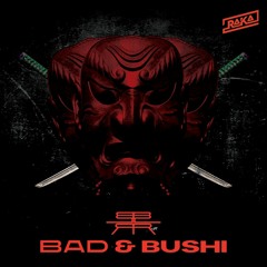 BLR 02 - Bad and Bushi