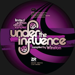 Under The Influence compiled by Winston - Album Sampler