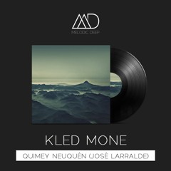 Kled Mone - Quimey Neuquén (José Larralde) [Free Download]