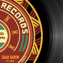 Saah Karim - It's Over