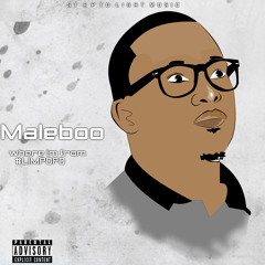 Maleboo- Where i'm from