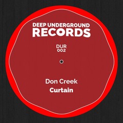 Don Creek - Curtain (Original Mix)[Preview]