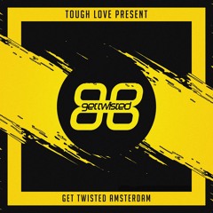 Get Twisted Records - Amsterdam 2017 (Mixed By Tough Love)