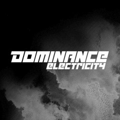 Dominance Electricity label playlist
