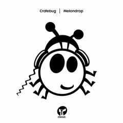 Cratebug 'Melondrop' (Chicago Mix)