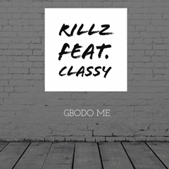 Rillz - Gbodo Me (feat. Classy)