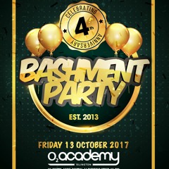 BASHMENT PARTY - 4th Anniversary: Fri 13th Oct (Mixed by Invasion Crew & English Fire)