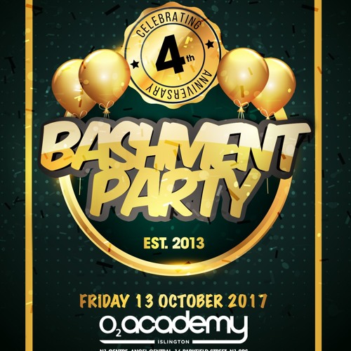 BASHMENT PARTY - 4th Anniversary: Fri 13th Oct (Mixed by Invasion Crew & English Fire)