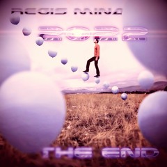 2022 THE END By REGIS MINA 2017