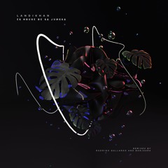 LNDKHN006 Landikhan - El house de la jungla (Rodrigo Gallardo Remix) SC EDIT