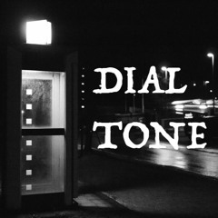 Dial Tone (Prod. sketchmyname)