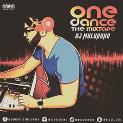 ONE DANCE MIXTAPE