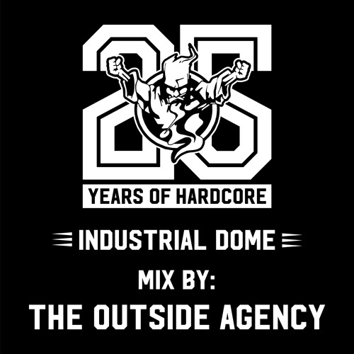 Industrial Dome Mix By: The Outside Agency