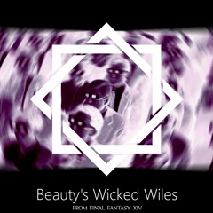 Final Fantasy XIV - Beauty's Wicked Wiles