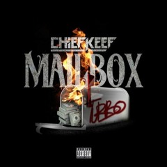 Chief Keef - Mailbox (Clean)
