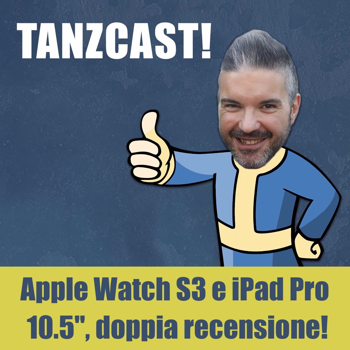 Apple Watch S3 e iPad Pro 10.5