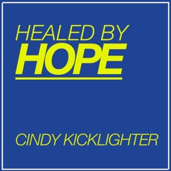 Healed By Hope - Cindy Kicklighter