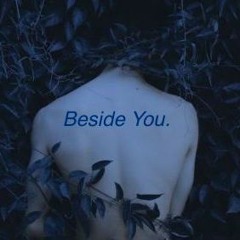 beside you. -aram flood