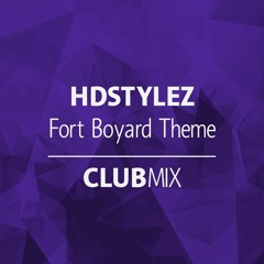 HDSTYLEZ - Fort Boyard Theme [Preview]
