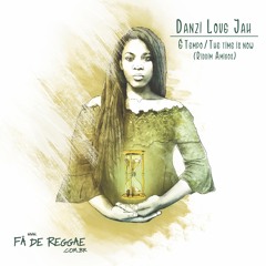 2. Danzi Love Jah ft. Fã de Reggae - É Tempo (Amigos Riddim)