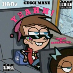 YEAH (PROD. BY REAPERONTHATRAK)