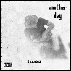 Saachii- Another Day