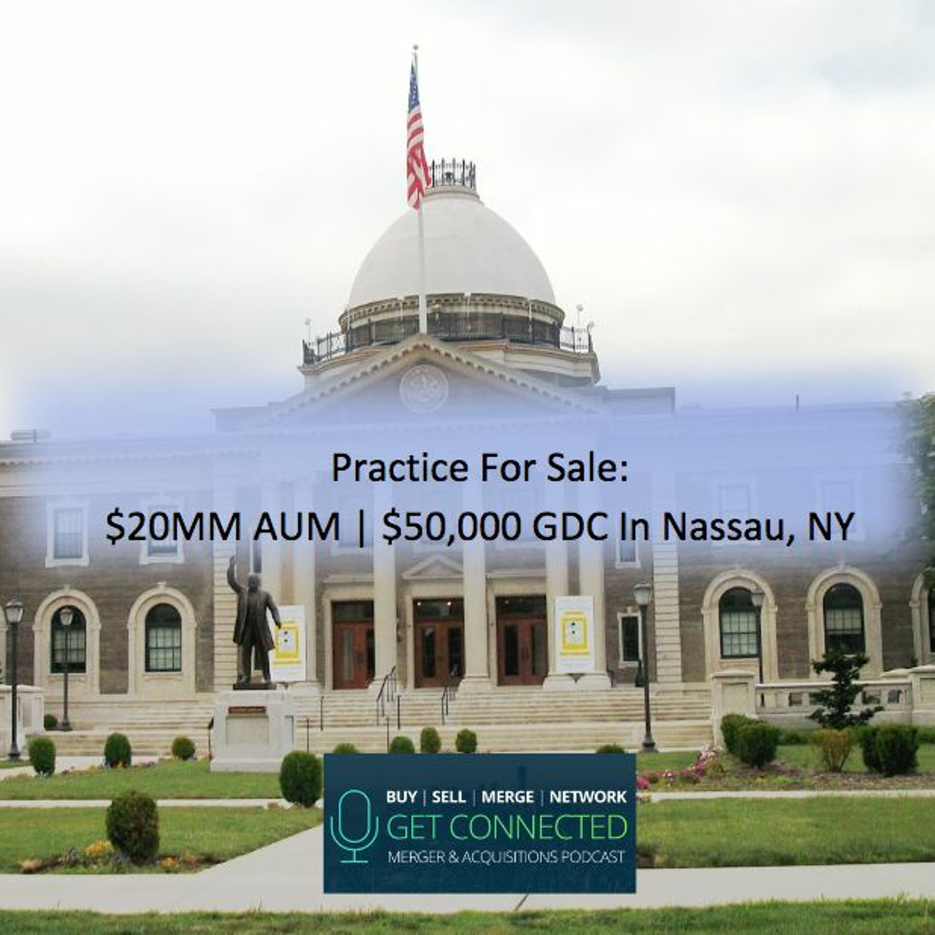 $20MM AUM | $50,000 GDC in Nassau County, NY episode artwork